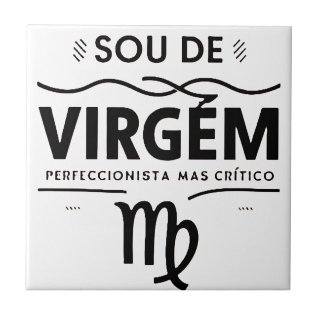 AZULEJO SOU DE VIRGEM PERFECIONISTA MAS CRÍTICO (Frente)