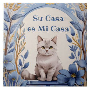Azulejo Su Casa es Mi Casa - Divertido Humor de Gato Españ