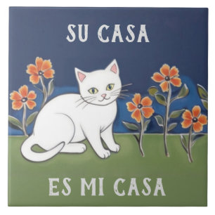 Azulejo Su Casa es Mi Casa - Divertido Humor de Gato Españ