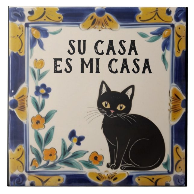 Azulejo Su Casa es Mi Casa - Funny Spanish Cat Humor (Frente)