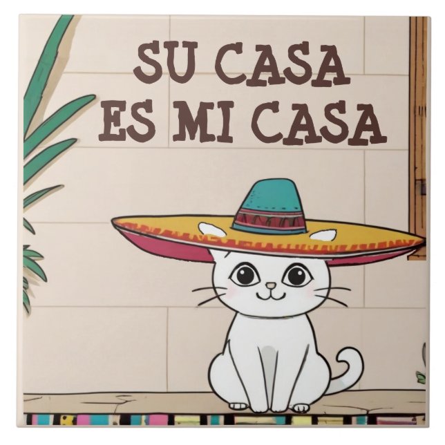 Azulejo Su Casa es Mi Casa - Funny Spanish Cat Humor (Frente)
