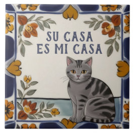 Azulejo Su Casa es Mi Casa - Funny Spanish Cat Humor