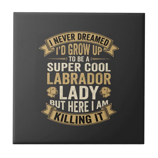Azulejo Super Cool Labrador Lady Perro Amante (Frente)
