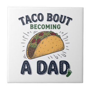Azulejo Taco Divertido Sobre Convertirse en Papá Anuncio d