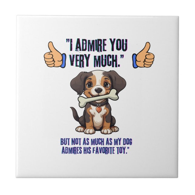 AZULEJO TE ADMIRO MUCHO (Frente)