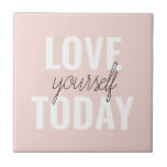 Azulejo  Te Amas Positivamente Hoy Cita Rosa Pastel<br><div class="desc">Te Amas Positivamente Hoy Cita Rosa Pastel</div>