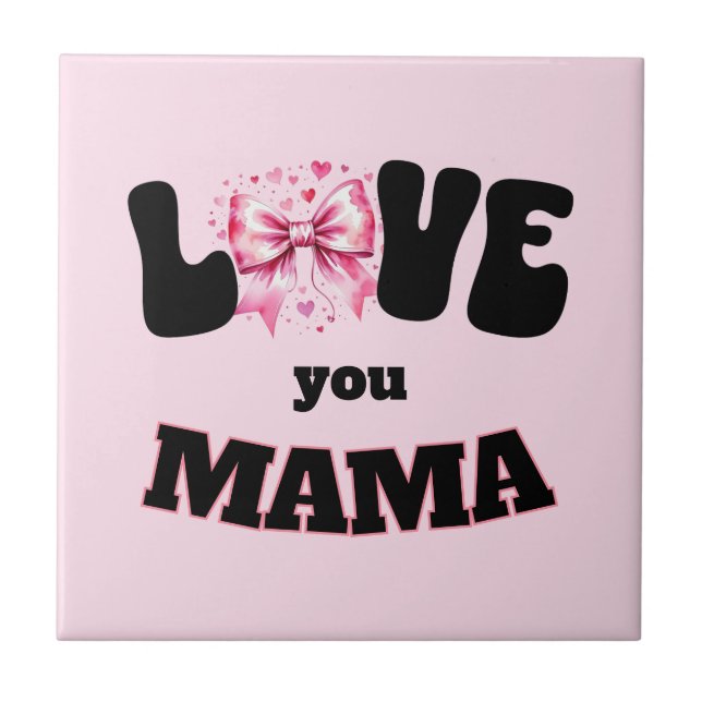 Azulejo Te Quiero Mama Coquette  (Frente)