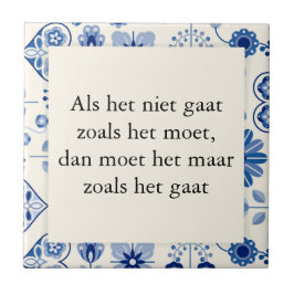 Azulejo Tekst op tegel delfts blauw - Als het niet gaat