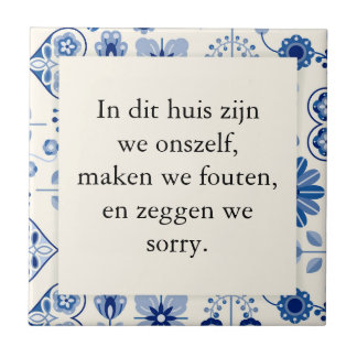 Azulejo tekst op tegel In dit huis zijn we onszelf