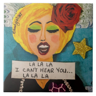 AZULEJO TILE- LA LA LA I NO PUEDE ESCUCHARTE LA LA LA CERA
