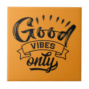 Azulejo Tipografía de Pincel Solo Buenas Vibraciones