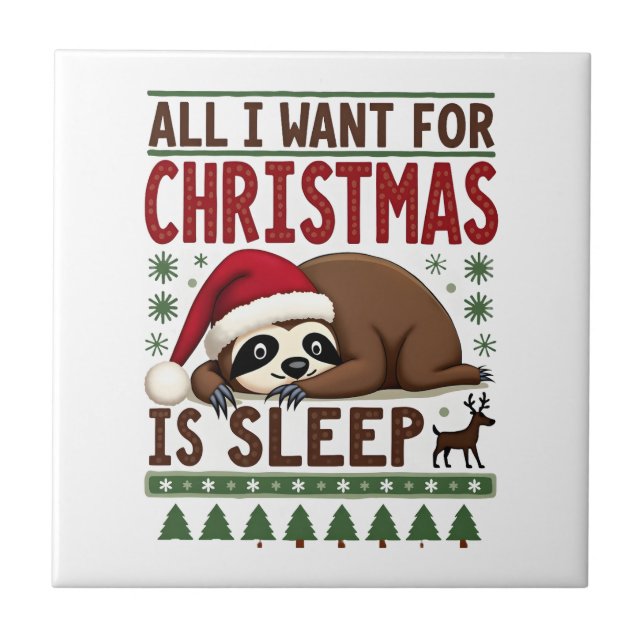 Azulejo Todo lo que quiero para Navidad es dormir - Funny  (Frente)