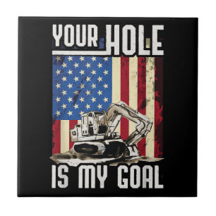 Azulejo Tu Agujero Es Mi Funn Operador De Equipo Pesado De