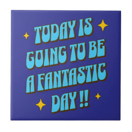 Azulejo Un día fantástico