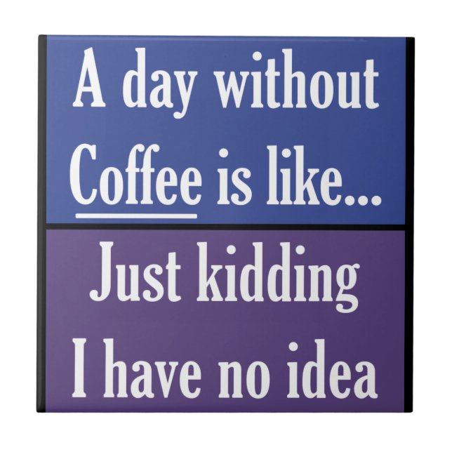 Azulejo Un día sin café (Frente)