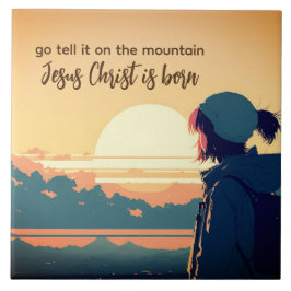 Azulejo Vamos Díganlo en la montaña que nació Jesucristo