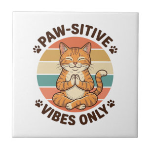 Azulejo Vibraciones Paw-Sitivas Solo Gato Meditando Diseño