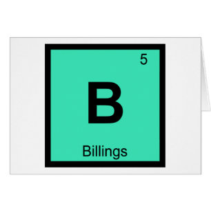 B - Billings Montana Química Tabla Periódica Ciuda