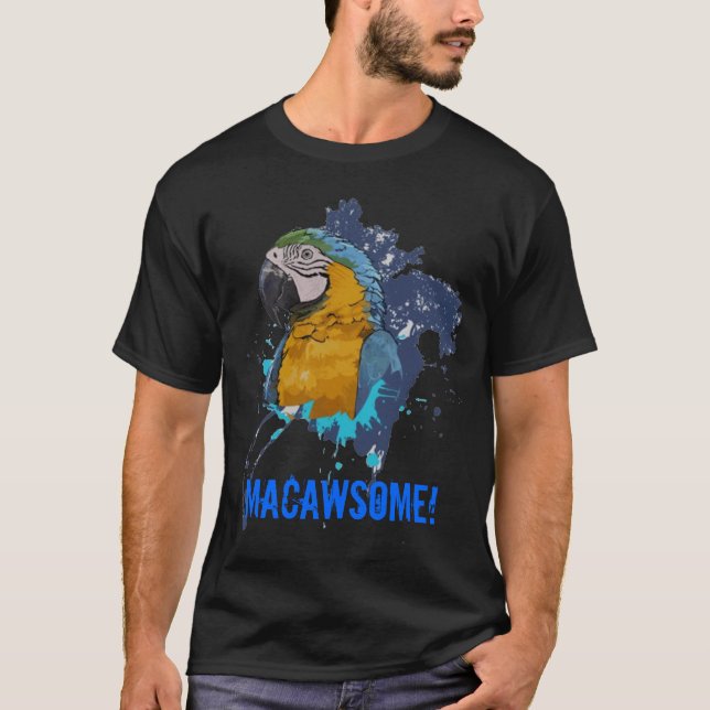 ¡B&G MACAWSOME! Camiseta (Anverso)