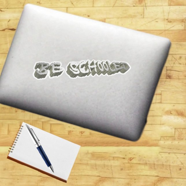 B. Pegatina Schooled Gray-Wht (These vinyl stickers stand out, to get the message across!)