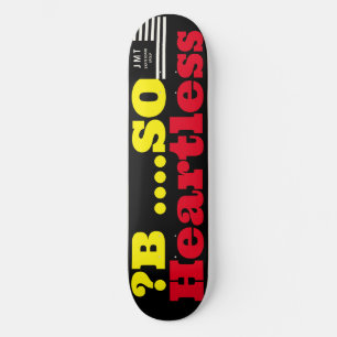 ? B ..SIN CORAZÓN JMT 8 1/2" Tabla de Skateboard