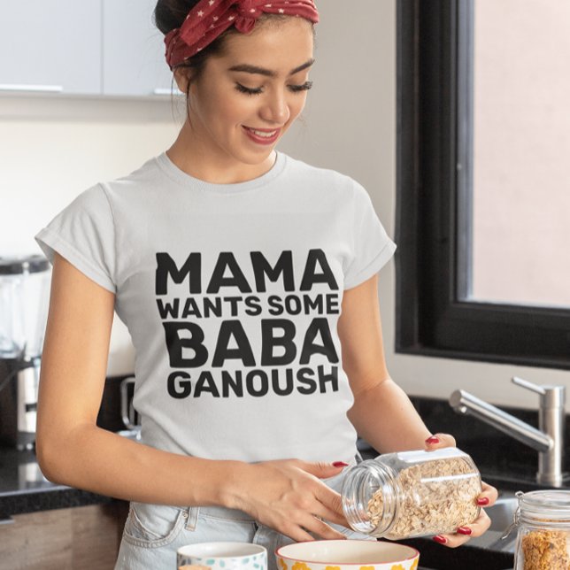 BABA GANOUSH HUMMUS MOM Camisetas (Subido por el creador)