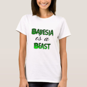 Babesia es una Bestia Camiseta de Concientización 