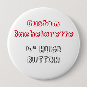 Bachelorette de encargo 4" botón en blanco F2 de