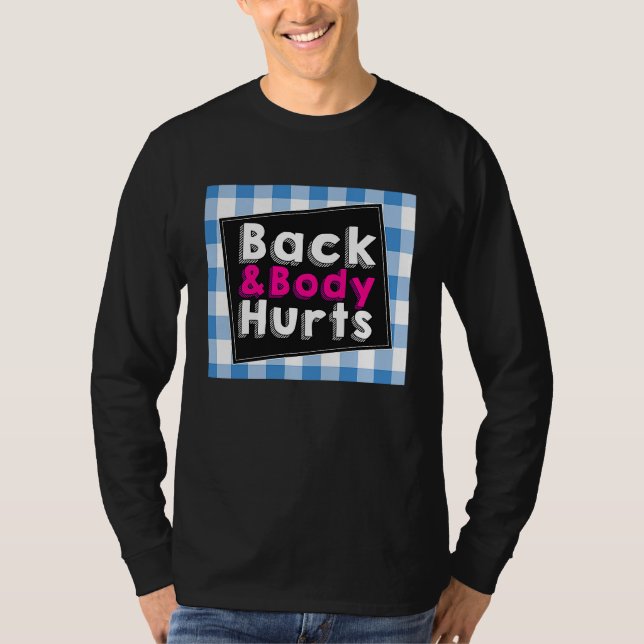Back Body Hurts Humorous Quote Workout Top Gym (Anverso)