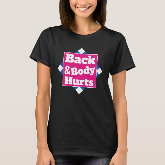 Back Body Hurts Quote Workout Gym Top (Anverso)