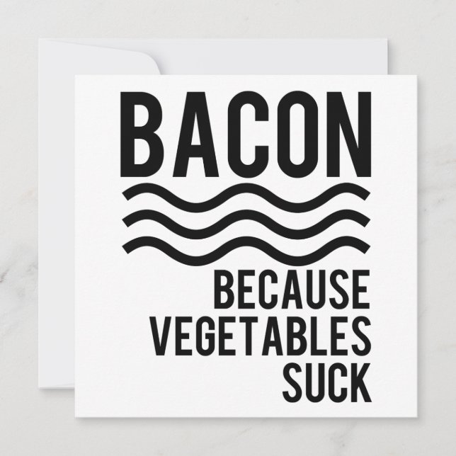 ¡Bacon! Porque los vegetales suck (Anverso)