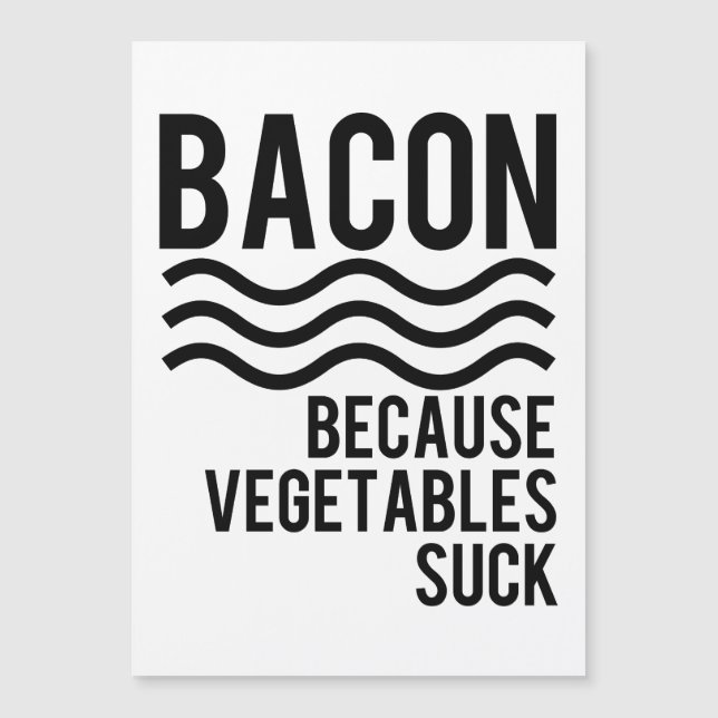 ¡Bacon! Porque los vegetales suck (Anverso)