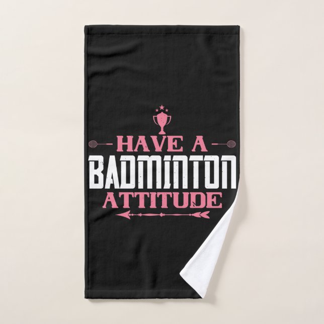 Badminton - Ten una actitud de Badminton (Toalla de mano)