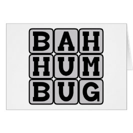 Bah Humbug, sentimientos anti-Navidades