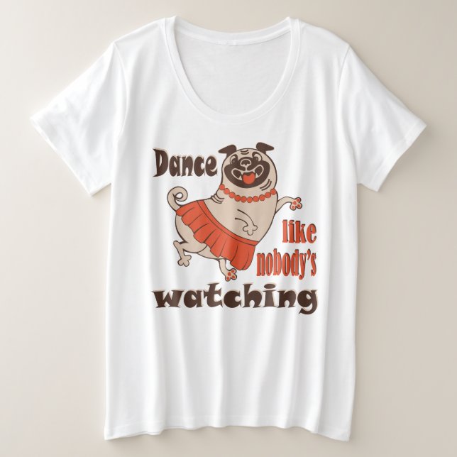 Baila como nadie ve a la chica Pug Dog (Anverso del diseño)