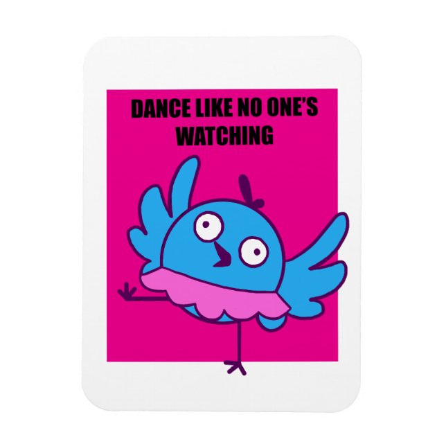 Baile como nadie mira - imán (Vertical)