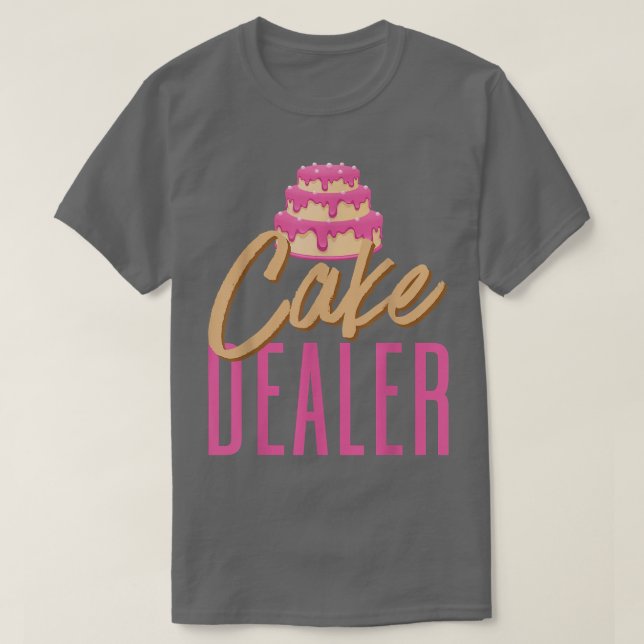 Baker Baking Cake Dealer Pastry Lover Camiseta (Diseño del anverso)