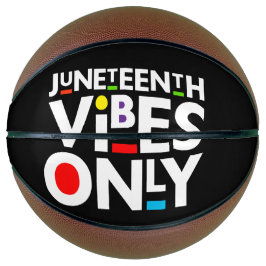 Balón De Baloncesto Juneteenth Vibes Only Melanin Black Magic