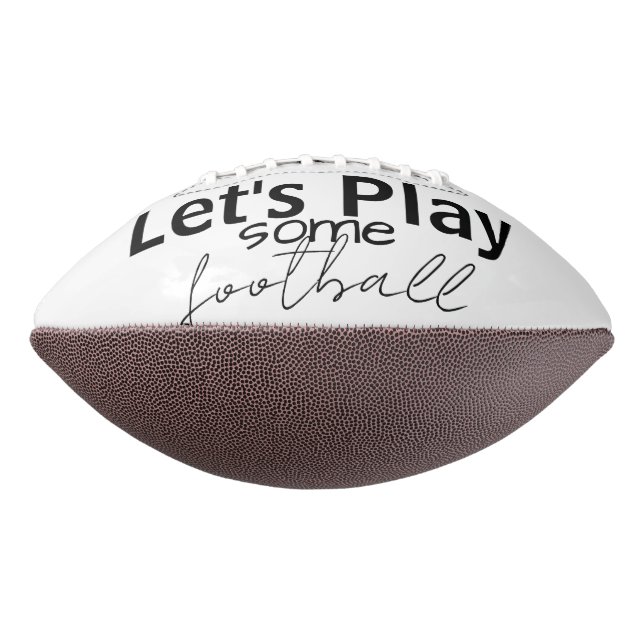 Balón De Fútbol Americano Let's Play some Football Sports  (Girado 270)