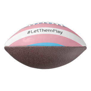 Balón De Fútbol Americano #LetThemPlay atletas transgénero transgénero bande
