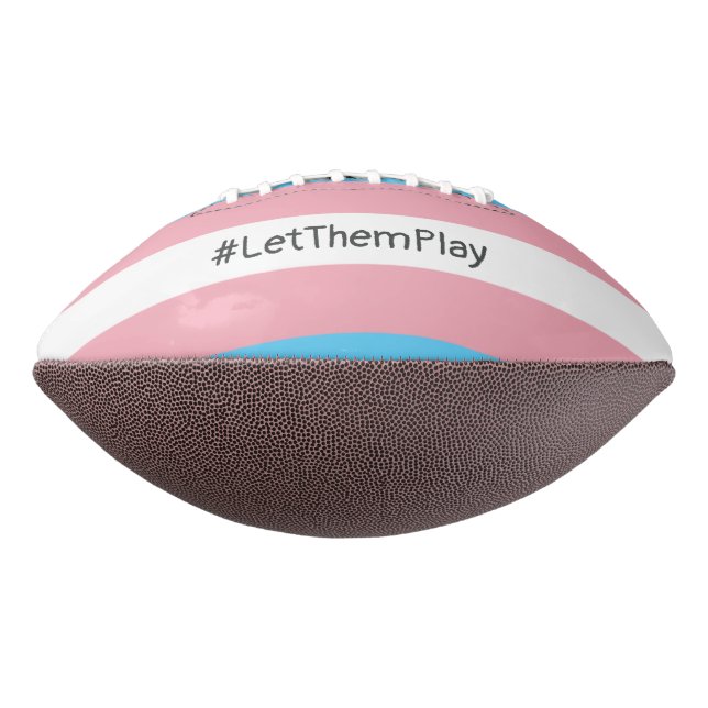 Balón De Fútbol Americano #LetThemPlay atletas transgénero transgénero bande (Girado 90)