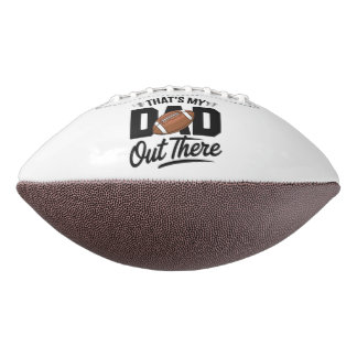 Balón De Fútbol Americano That's My Dad Out There” Football | Gift For Dad