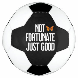 Balón De Fútbol Cita de Mariposa Monarca No Afortunada Solo Buena