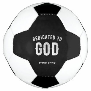 BALÓN DE FÚTBOL DEDICADO A DIOS PERSONALIZABLE GUAY TEXTO BLANCO