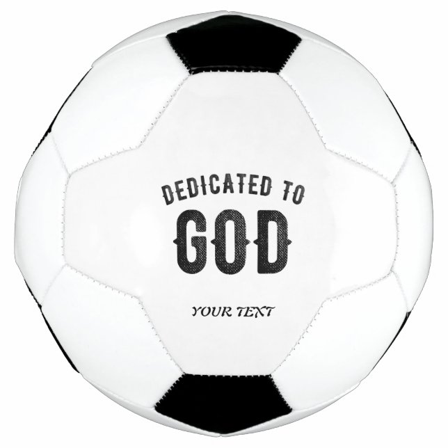 BALÓN DE FÚTBOL DEDICADO A DIOS PERSONALIZABLE GUAY TEXTO NEGRO (Anverso)