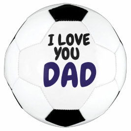 Balón De Fútbol I Love you dad Elegant and Modern