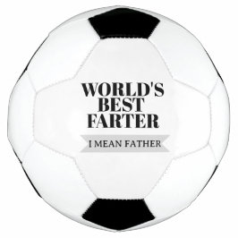 Balón De Fútbol La Mejor Fartista del Mundo Quiero Decir Padre Bal