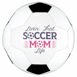 Balón De Fútbol Livin’ That Soccer Mom Life