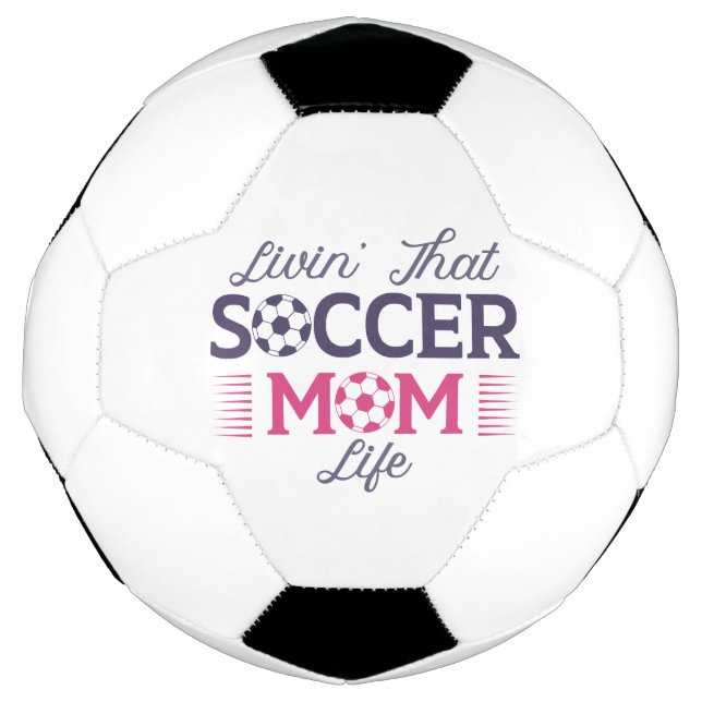 Balón De Fútbol Livin’ That Soccer Mom Life (Anverso)