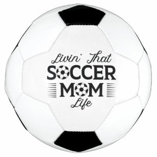 Balón De Fútbol Livin’ That Soccer Mom Life
